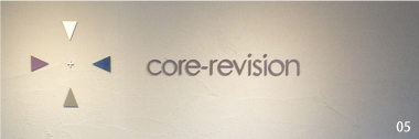 04 >core-revision　店舗写真